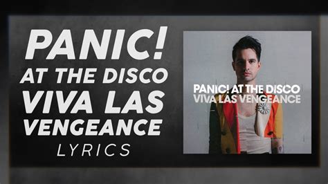 Panic! at the Disco – Viva Las Vengeance Lyrics .